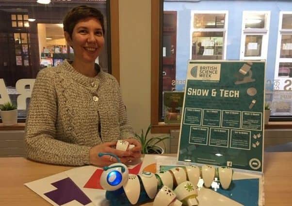 The librarys Digital Champion, Helene Lagrange says Science week is an opportunity for people of all ages to discover how fun and exciting science can be.
